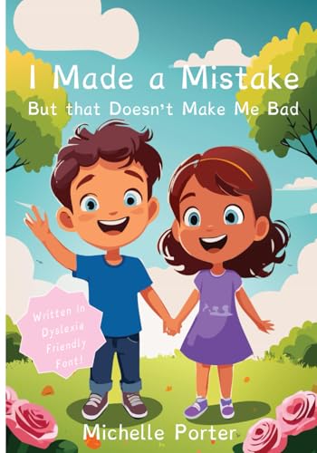 I Made a Mistake but that Doesn't Make Me Bad.: Dyslexia Font von Independently published