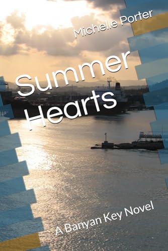 Summer Hearts: A Banyan Key Novel von Independently published