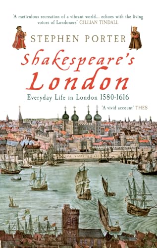Shakespeare's London: Everyday Life in London 1580-1616 von Amberley Publishing