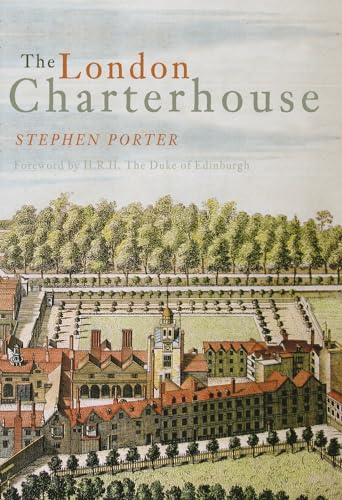 The London Charterhouse The London Charterhouse von Amberley Publishing