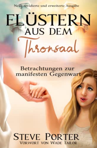 Flüstern aus dem Thronsaal: Gedanken zur manifesten Gegenwart Gottes von Independently published