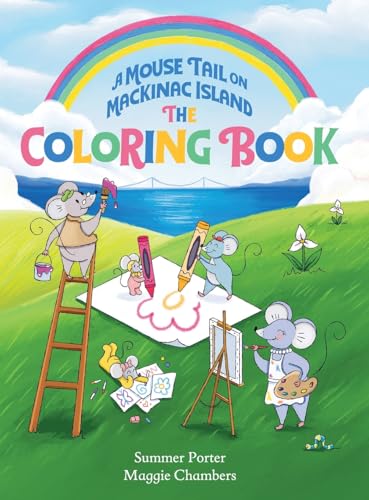 A Mouse Tail on Mackinac Island - The Coloring Book: Coloring, Mazes, Word Search, Jokes, and Classic Activities for Kids A Mouse Tail on Mackinac Island - The Coloring Book: Coloring, Mazes, Word Search, Jokes, and Classic Activities for Kids von Modern History Press