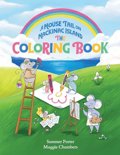 A Mouse Tail on Mackinac Island - The Coloring Book: Coloring, Mazes, Word Search, Jokes, and Classic Activities for Kids A Mouse Tail on Mackinac Island - The Coloring Book: Coloring, Mazes, Word Search, Jokes, and Classic Activities for Kids von Modern History Press