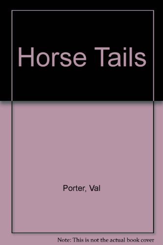 Horse Tails