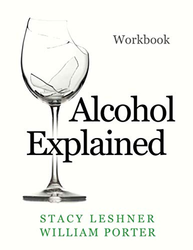 Alcohol Explained Workbook (William Porter's 'Explained') von Independently published