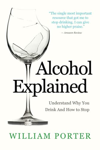 Alcohol Explained (William Porter's 'Explained') von Independently published
