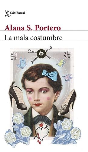La mala costumbre (Biblioteca Breve) von Seix Barral