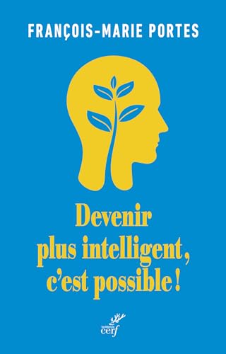 Devenir plus intelligent, c'est possible von CERF