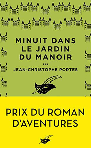 Minuit dans le jardin du manoir: Prix du roman d'aventures Minuit dans le jardin du manoir: Prix du roman d'aventures von Le Masque Switzerland