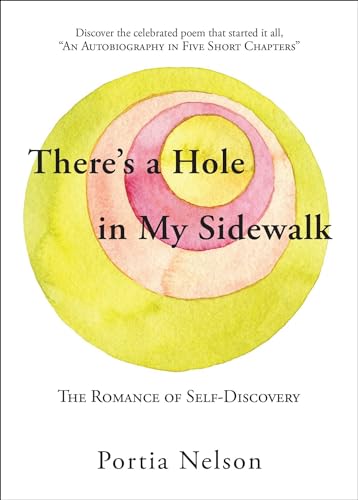 There's a Hole in My Sidewalk: The Romance of Self-Discovery