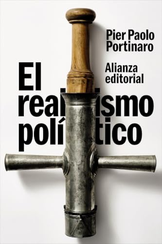 El realismo político (El libro de bolsillo - Ciencias sociales) von Alianza Editorial