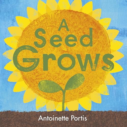 A Seed Grows von Scallywag Press