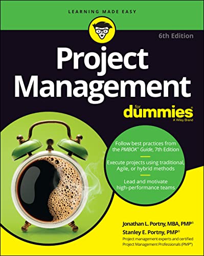 Project Management For Dummies, 6th Edition (For Dummies (Business & Personal Finance)) von For Dummies