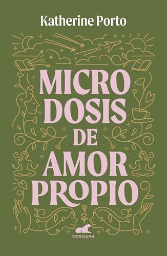 Microdosis de Amor Propio/ Microdoses of Self-Love von Vergara