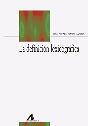 La definición lexicográfica La definición lexicográfica