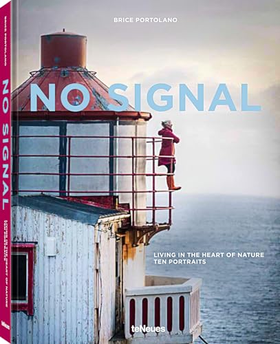 No Signal: Living in the Heart of Nature – ten Portraits von teNeues