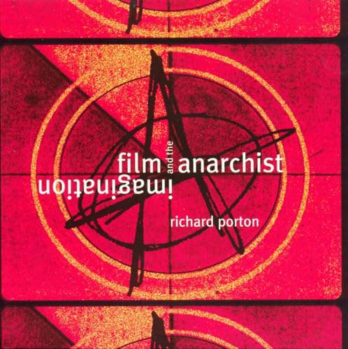 Film and the Anarchist Imagination von Verso