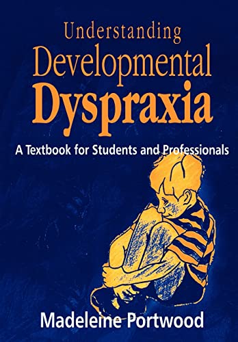 Understanding Developmental Dyspraxia: A Textbook for Students and Professionals von David Fulton Publishers