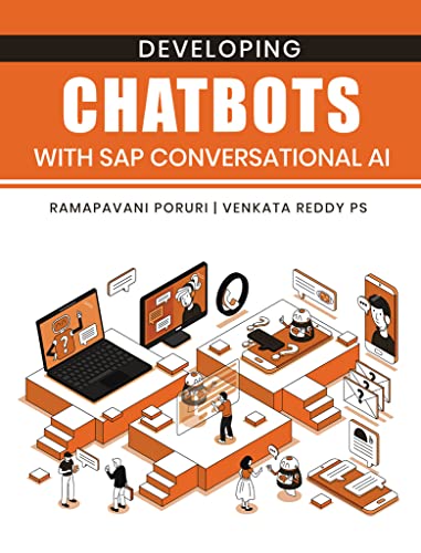 Developing Chatbots with SAP Conversational AI von White Falcon Publishing