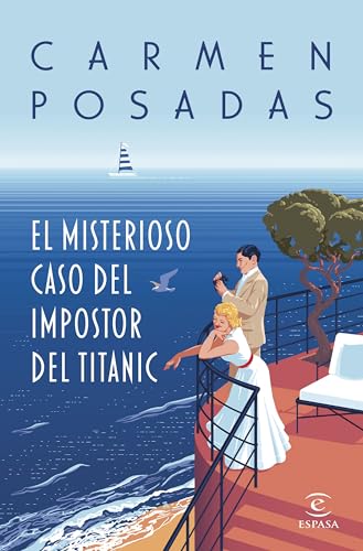 El misterioso caso del impostor del Titanic (ESPASA NARRATIVA) von Espasa.