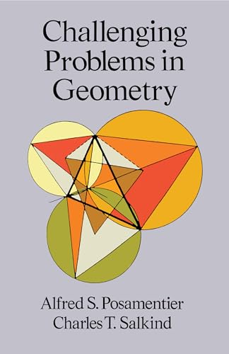 Challenging Problems in Geometry (Dover Books on Mathematics) von Dover Publications