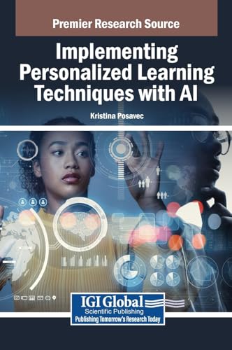 Implementing Personalized Learning Techniques with AI von IGI Global