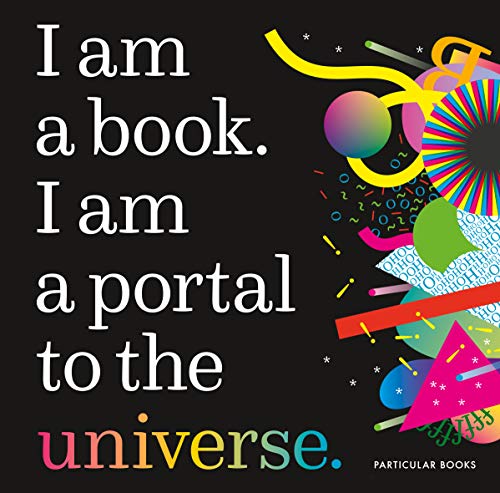 I Am a Book. I Am a Portal to the Universe. von Penguin Books Ltd (UK)