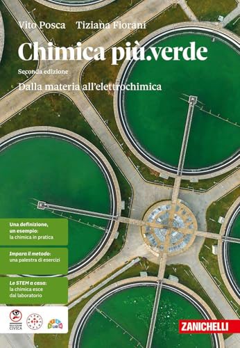 Chimica più. Verde. Dalla materia all'elettrochimica. Per le Scuole superiori. Con ebook. Con espansione online von Zanichelli