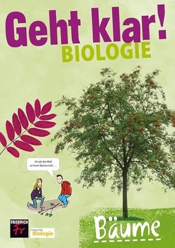Geht klar! Bäume: Unterricht Biologie. Mit QR-Code
