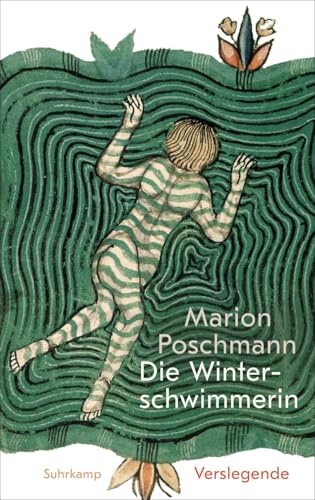 Die Winterschwimmerin: Verslegende | Über die Gründe, in eisigem Wasser zu schwimmen von Suhrkamp Verlag