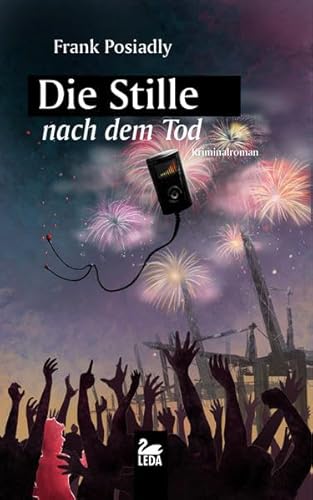 Die Stille nach dem Tod: Kriminalroman