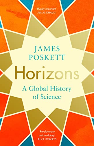 Horizons: A Global History of Science von Viking