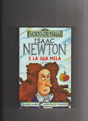 Isaac Newton e la sua mela (Morto che parla) von Salani