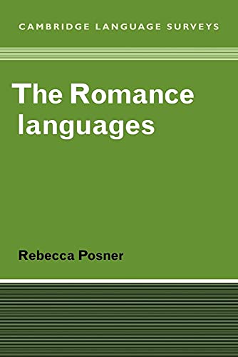 The Romance Languages (Cambridge Language Surveys) von Cambridge University Press