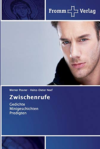 Zwischenrufe: Gedichte Minigeschichten Predigten