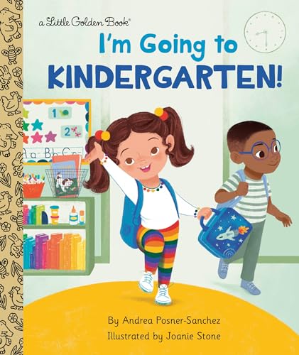I'm Going to Kindergarten!: A Book for Soon-to-Be Kindergarteners (Little Golden Book)