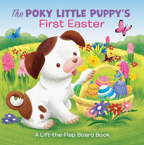 The Poky Little Puppy's First Easter: A Lift-the-Flap Board Book von Golden Books
