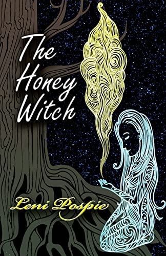 The Honey Witch (The Clandestine Enchanters, Band 1)