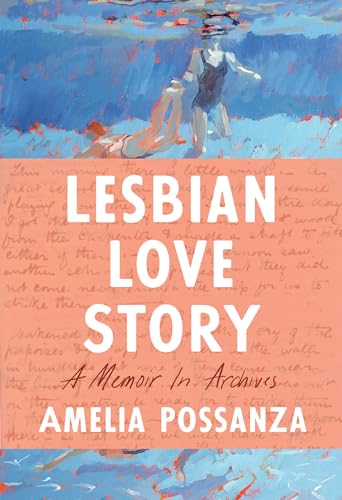 Lesbian Love Story: A Memoir In Archives von Catapult