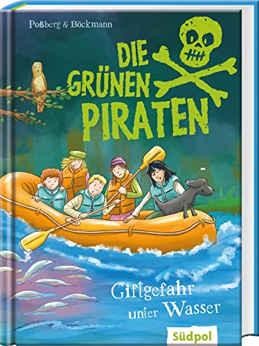 Die Grünen Piraten – Giftgefahr unter Wasser: Spannend, witzig, waghalsig - packender Kinderkrimi für Jungen und Mädchen ab 8 Jahre, die Natur und Tiere lieben Die Grünen Piraten – Giftgefahr unter Wasser: Spannend, witzig, waghalsig - packender Kinderkrimi für Jungen und Mädchen ab 8 Jahre, die Natur und Tiere lieben