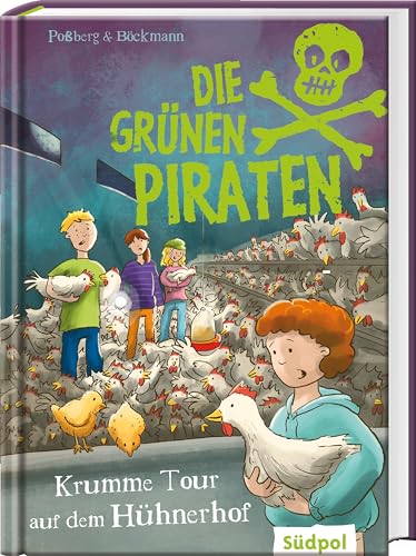 Die Grünen Piraten – Krumme Tour auf dem Hühnerhof: Spannend, witzig, waghalsig - packender Kinderkrimi für Jungen und Mädchen ab 8 Jahre, die Natur und Tiere lieben Die Grünen Piraten – Krumme Tour auf dem Hühnerhof: Spannend, witzig, waghalsig - packender Kinderkrimi für Jungen und Mädchen ab 8 Jahre, die Natur und Tiere lieben