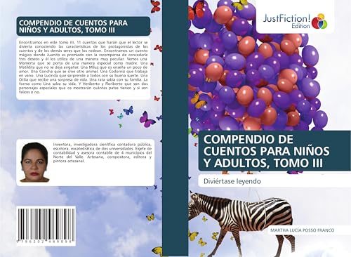 COMPENDIO DE CUENTOS PARA NIÑOS Y ADULTOS, TOMO III: Diviértase leyendo von JustFiction Edition