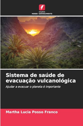 Sistema de saúde de evacuação vulcanológica: Ajudar a evacuar o planeta é importante