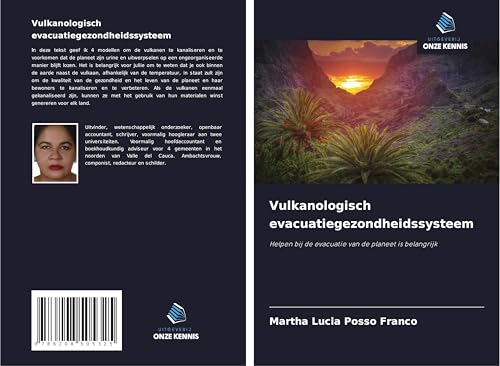 Vulkanologisch evacuatiegezondheidssysteem: Helpen bij de evacuatie van de planeet is belangrijk von Uitgeverij Onze Kennis