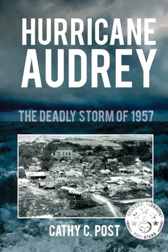 Hurricane Audrey: The Deadly Storm of 1957 von Wise Publications