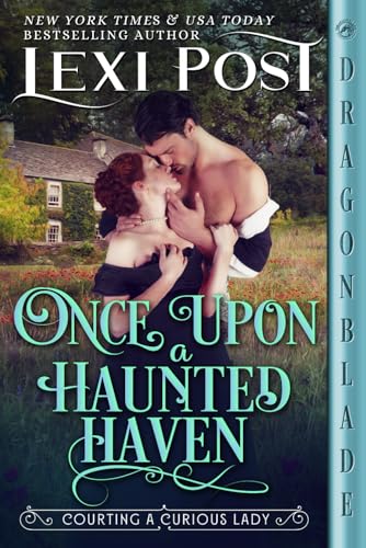 Once Upon a Haunted Haven: A Regency Historical Romance (Marrying a Mabry) von Independently published