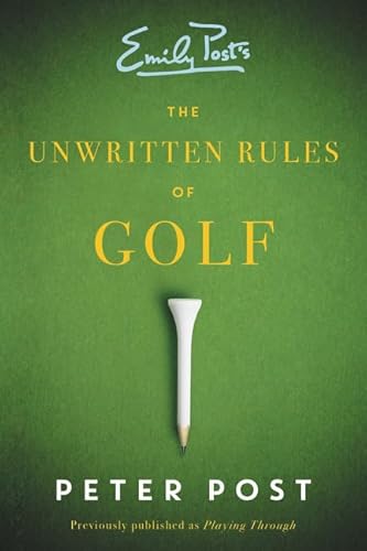 UNWRITTEN RULES GOLF