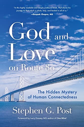 God and Love on Route 80: The Hidden Mystery of Human Connectedness (Dreams, Miracles, Synchronicity, and a Spiritual Journey) von MANGO