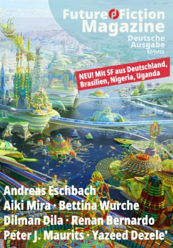 Future Fiction Magazine: Deutsche Ausgabe Future Fiction Magazine: Deutsche Ausgabe