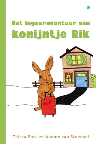 Het logeeravontuur van konijntje Rik Het logeeravontuur van konijntje Rik von Boekscout